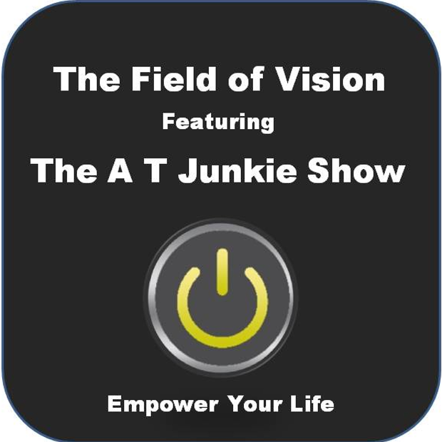 Logo for The Field of Vision Podcast: Featuring the A T Junkie Show